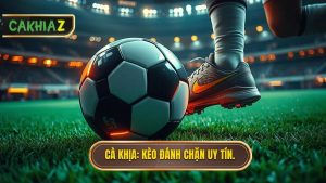 Kèo cược đội ghi bàn từ tình huống đánh chặn: Bí kíp soi kèo từ A-Z