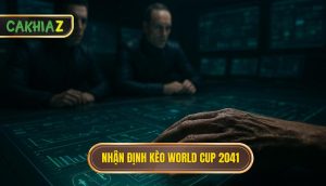 thumb - Nhận định kèo world cup 2041