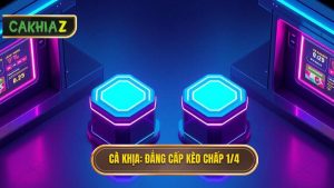 Kèo chấp 1/4 (0.25) là gì? Giải mã chiến thuật chơi kèo đồng banh nửa trái